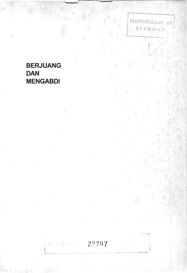 BERJUANG DAN MENGABDI